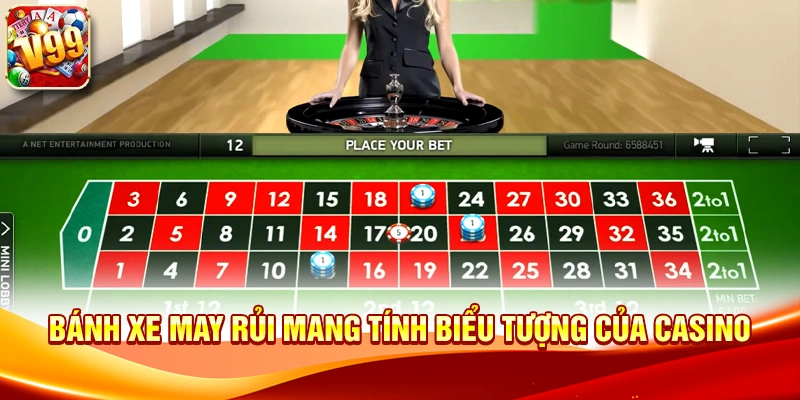 Bánh xe may rủi mang tính biểu tượng của casino