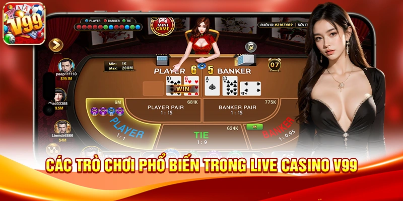 Các trò chơi phổ biến trong Live Casino V99