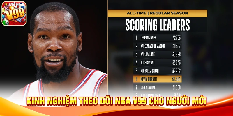 Kinh nghiệm theo dõi NBA V99 cho người mới