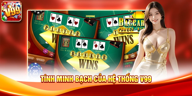 Tính minh bạch của hệ thống V99