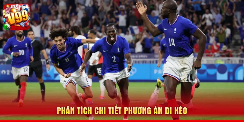 Kèo Pháp Với Tây Ban Nha - Đặt Cược Nhanh, Thưởng Cực Chất 3 Phân tích chi tiết phương án đi kèo